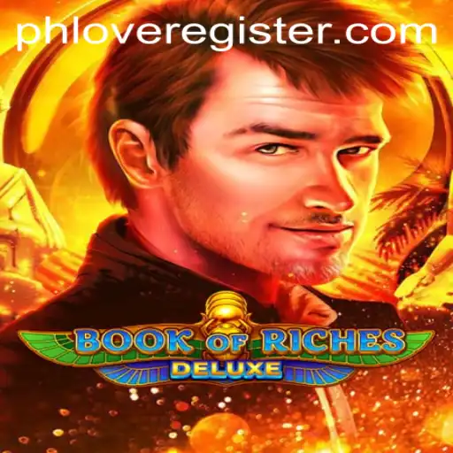 Exploring the Exciting World of 'Book of Riches Deluxe' and the 'Phlove Register'