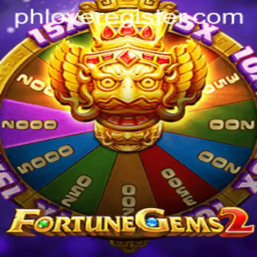 Explore the Thrilling World of FortuneGems2 and the Convenience of Phlove Register